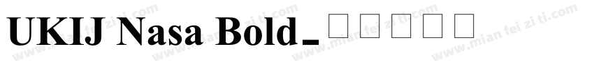 UKIJ Nasa Bold字体转换